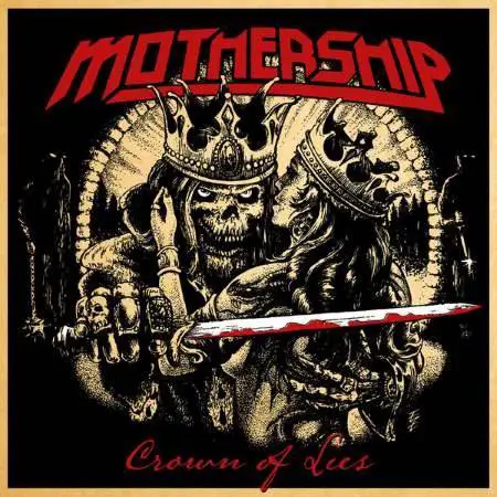 Mothership : Crown of Lies